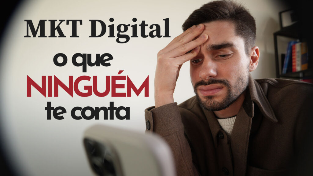 A Verdade que Ninguém Te Conta sobre Marketing Digital